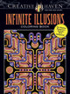 Book cover of: Creative Haven Infinite Illusions Coloring Book. By: John Wik