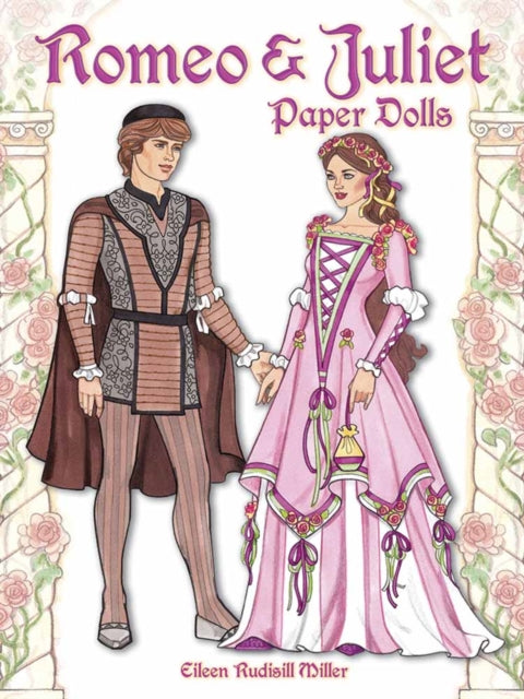 Book cover of: Romeo & Juliet Paper Dolls. By: Eileen Rudisill Miller
