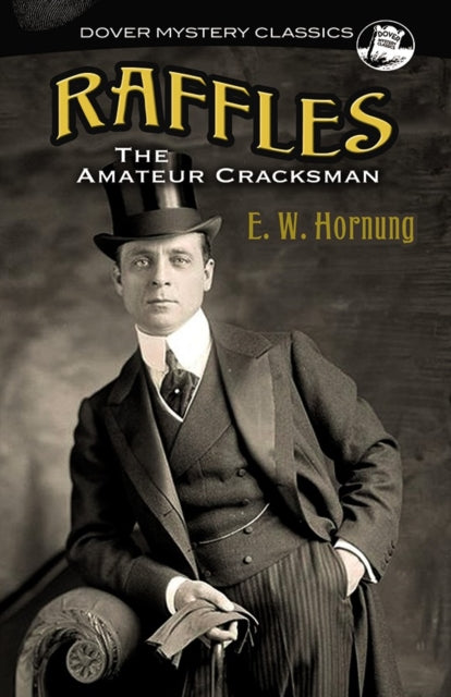 Book cover of: Raffles. By: E. W. Hornung