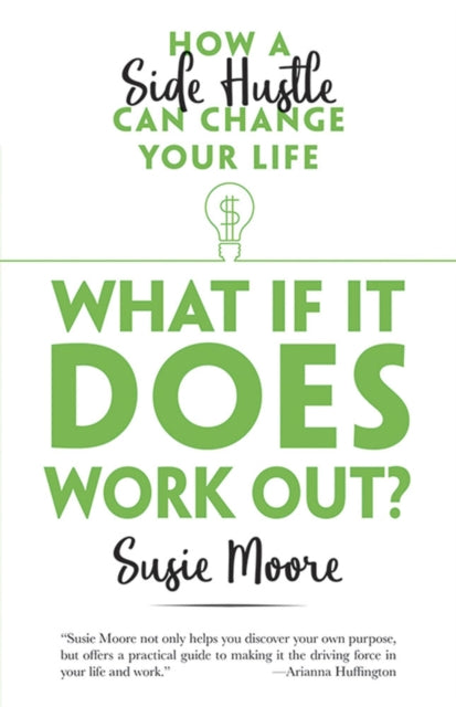 Book cover of: What If it Does Work out?. By: Susie Moore