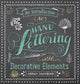 Book cover of: An Introduction to Hand Lettering, with Decorative Elements. By: Annika Sauerborn