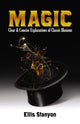 Book cover of: Magic: Clear and Concise Explanations of Classic Illusions. By: Ellis Stanyon