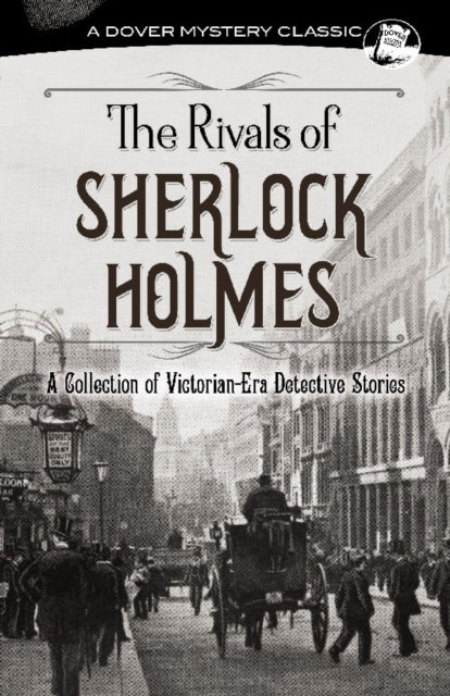Book cover of: The Rivals of Sherlock Holmes. By: Gilbert Keith Chesterton