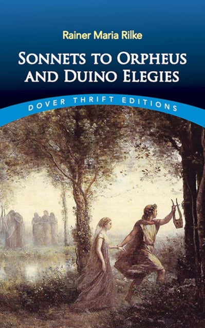 Book cover of: Sonnets to Orpheus and Duino Elegies. By: Rainer Maria Rilke