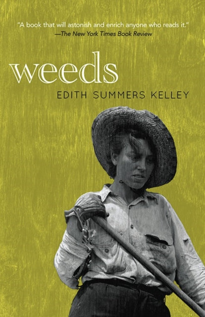 Book cover of: Weeds. By: Edith Summers Kelley