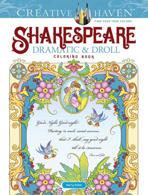 Book cover of: Creative Haven Shakespeare Dramatic & Droll Coloring Book. By: Marty Noble