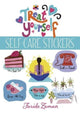 Book cover of: Treat Yourself!: Self-Care Stickers. By: Farida Zaman