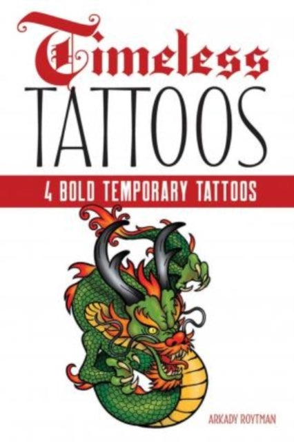Book cover of: Timeless Tattoos. By: Arkady Roytman