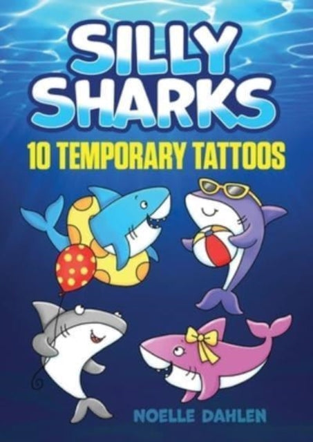 Book cover of: Silly Sharks. By: Noelle Dahlen