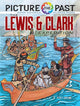 Book cover of: Picture the Past: the Lewis & Clark Expedition: