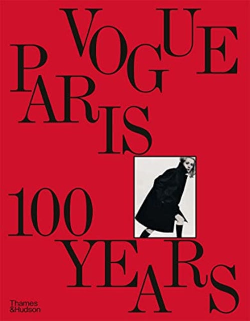 Book cover of: Vogue Paris: 100 Years. By: Sylvie Lécallier