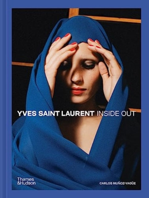 Book cover of: Yves Saint Laurent Inside Out. By: Phillippe Garner