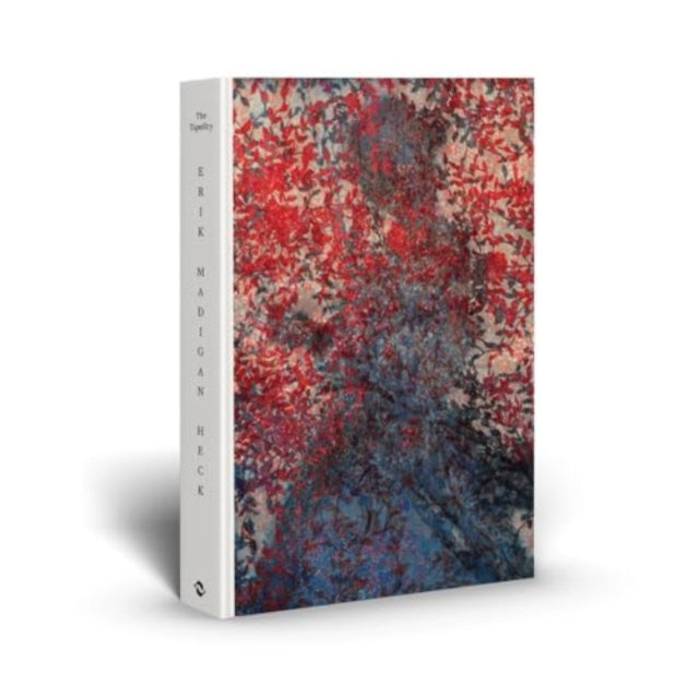 Book cover of: Tapestry. By: Erik Madigan Heck