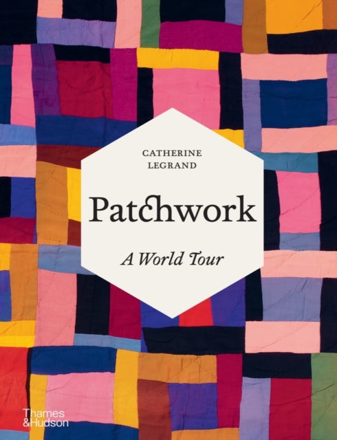 Book cover of: Patchwork. By: Catherine Legrand