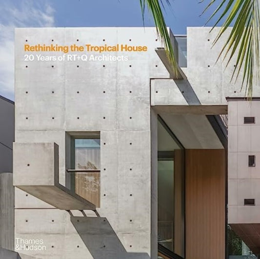Book cover of: Rethinking the Tropical House. By: Luo Jingmei
