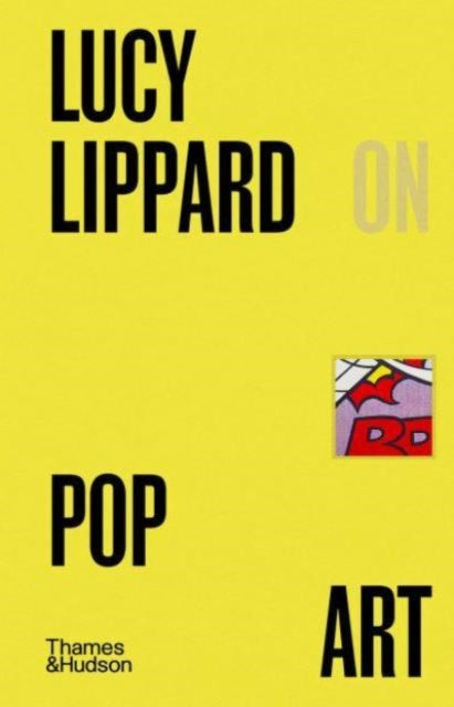 Book cover of: Lucy R. Lippard on Pop Art. By: Lucy Lippard