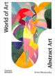 Book cover of: Abstract Art. By: Anna Moszynska