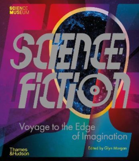Science Fiction, Voyage to the Edge of Imagination