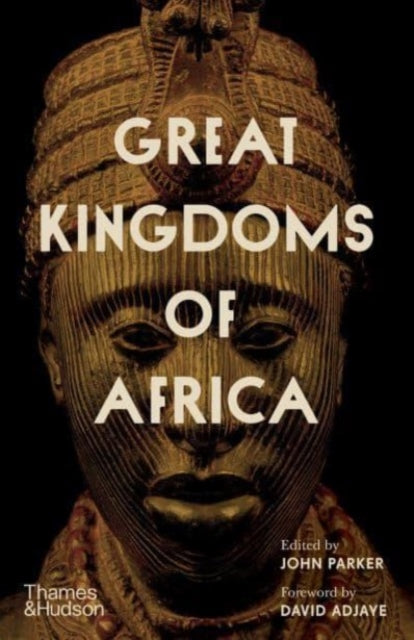 Book cover of: Great Kingdoms of Africa. By: John Parker