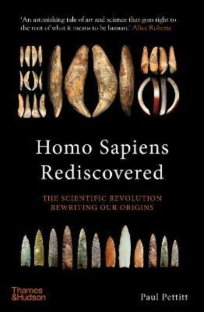 Book cover of: Homo Sapiens Rediscovered. By: Paul Pettit