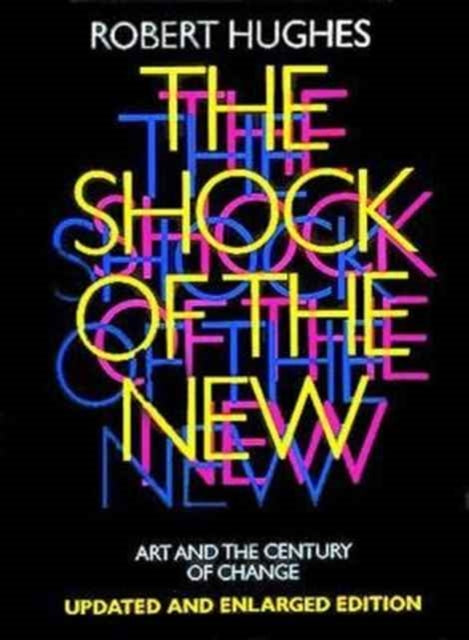 Book cover of: Shock of the New
