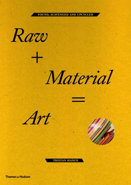 Book cover of: Raw + Material = Art