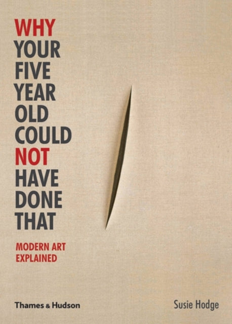 Book cover of: Why Your Five Year Old Could Not Have Done That