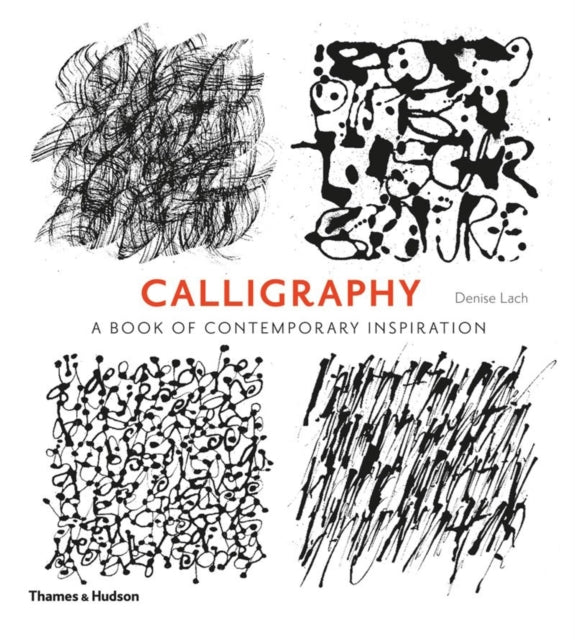 Calligraphy, A Book of Contemporary Inspiration