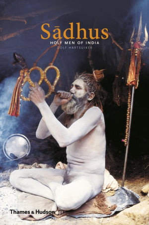 Sadhus, Holy Men of India