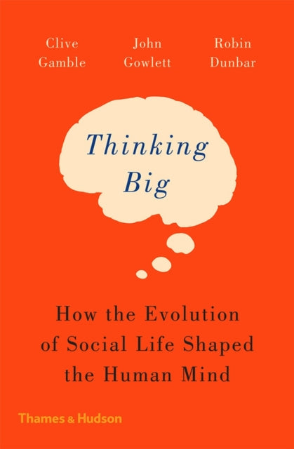 Book cover of: Thinking Big. By: Clive Gamble
