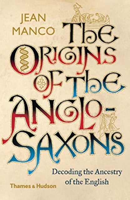 Book cover of: Origins of the Anglo-Saxons. By: Jean Manco