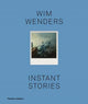 Book cover of: Wim Wenders: Instant Stories. By: Wim Wenders
