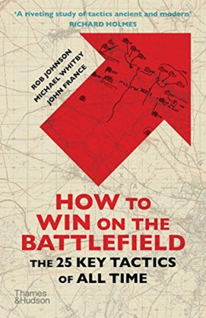 Book cover of: How to Win on the Battlefield. By: Rob Johnson