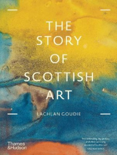 Book cover of: Story of Scottish Art. By: Lachlan Goudie