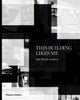 Book cover of: This Building Likes Me