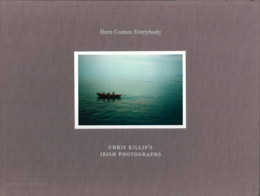 Book cover of: Here Comes Everybody. By: Killip Chris