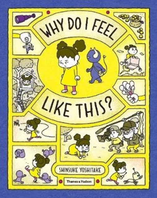 Why Do I Feel Like This? 9780500652329 Shinsuke Yoshitake