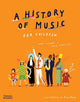 Book cover of: History of Music for Children. By: Mary Richards