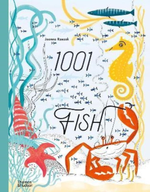 Book cover of: 1001 Fish. By: Joanna Rzezak