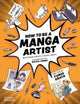Book cover of: How to be a Manga Artist. By: Balthazar Pagani