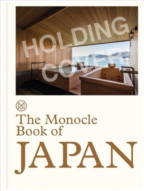 Book cover of: Monocle Book of Japan. By: Tyler Brûlé