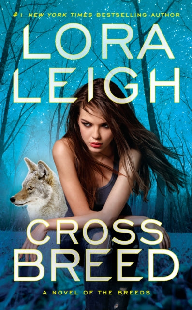 Book cover of: Cross Breed. By: Lora Leigh