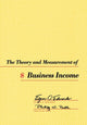 Book cover of: Theory and Measurement of Business Income