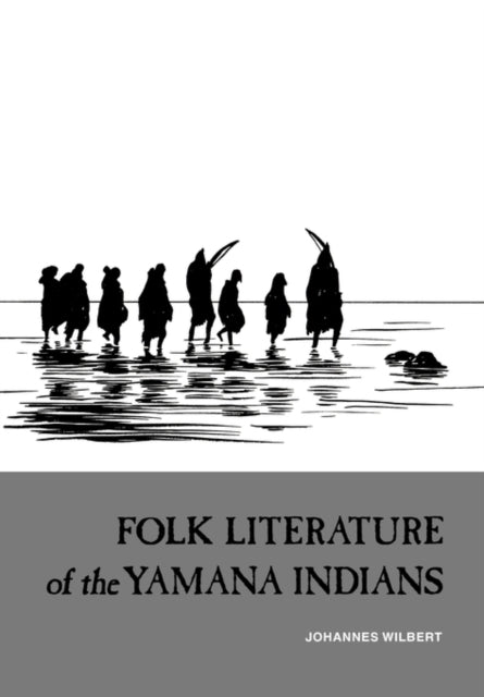 Book cover of: Folk Literature of the Yamana Indians