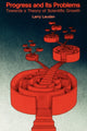 Book cover of: Progress and Its Problems. By: Larry Laudan
