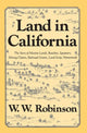 Book cover of: Land in California. By: W. W. Robinson