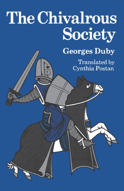 Book cover of: Chivalrous Society. By: Georges Duby