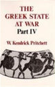 Book cover of: Greek State at War, Part IV. By: W. Kendrick Pritchett