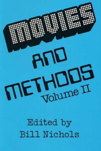 Book cover of: Movies and Methods, Volume 2. By: Bill Nichols
