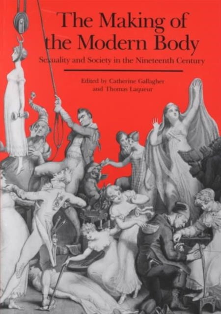 Book cover of: Making of the Modern Body